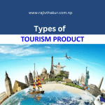 Types of Tourism Products Types of Tourism Products